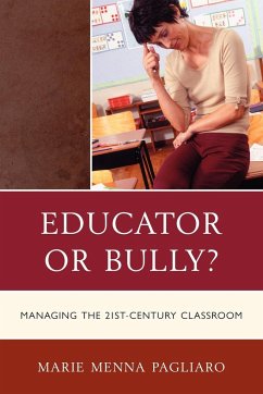 Educator or Bully? - Pagliaro, Marie Menna