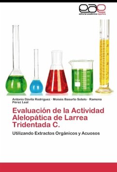 Evaluación de la Actividad Alelopática de Larrea Tridentada C. - Dávila Rodríguez, Antonio;Basurto Sotelo, Moisés;Pérez Leal, Ramona