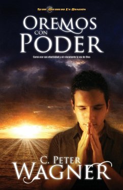 Oremos Con Poder - Wagner, C. Peter