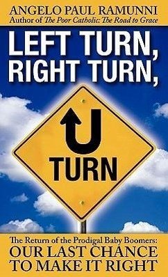 Left Turn, Right Turn, U-Turn - Ramunni, Angelo Paul