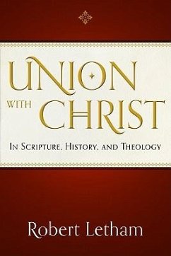 Union with Christ - A, Robert W