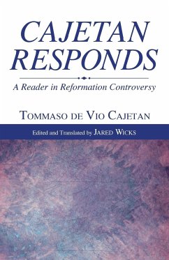 Cajetan Responds - Cajetan, Tommaso De Vio