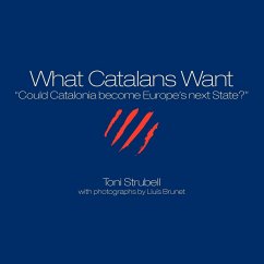 What Catalans Want - Strubell, Toni