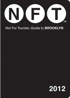 Not for Tourists Guide to Brooklyn - Not For Tourists