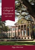 A History of the College of Charleston, 1936-2008