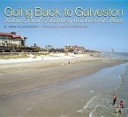Going Back to Galveston: Nature, Funk, and Fantasy in a Favorite Place