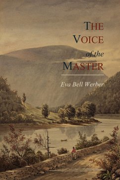 The Voice of the Master - Werber, Eva Bell