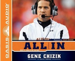 All in: What It Takes to Be the Best - Chizik, Gene
