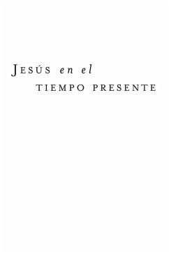 Jesús en el tiempo presente - Wiersbe, Warren W.