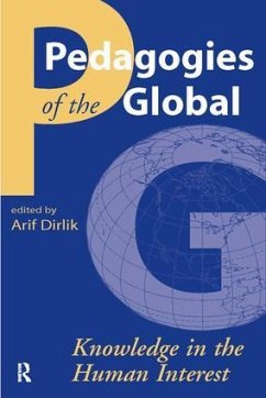 Pedagogies of the Global - Dirlik, Arif