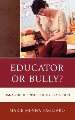 Educator or Bully? - Pagliaro, Marie Menna