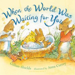 When the World Was Waiting for You - Shields, Gillian
