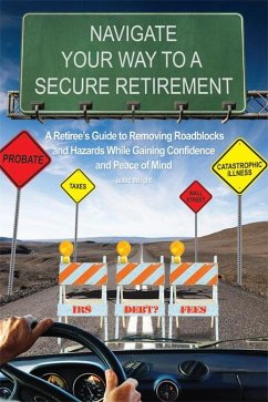 Navigate Your Way to a Secure Retirement - Wright, Isaac