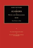 Early Settlers of Alabama: With Notes and Genealogies