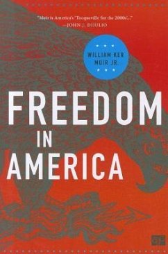Freedom in America - Muir, William Ker