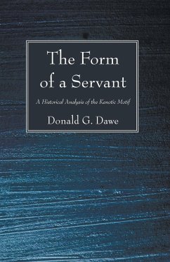 The Form of a Servant - Dawe, Donald G.