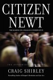 Citizen Newt: The Making of a Reagan Conservative