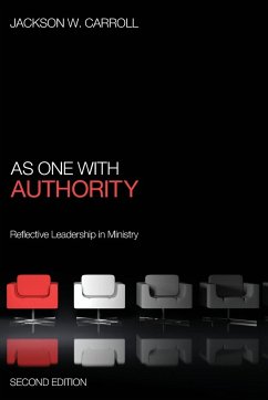 As One with Authority, Second Edition - Carroll, Jackson W.