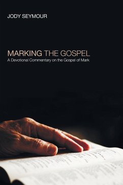 Marking the Gospel - Seymour, Jody