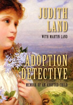 Adoption Detective - Land, Judith; Land, Martin