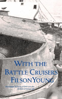 With the Battle Cruisers - Young, Filson