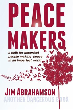 Peace Makers - Abrahamson, Jim