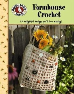 Gooseberry Patch: Farmhouse Crochet (Leisure Arts #4777) - Gooseberry Patch; Gooseberry Patch