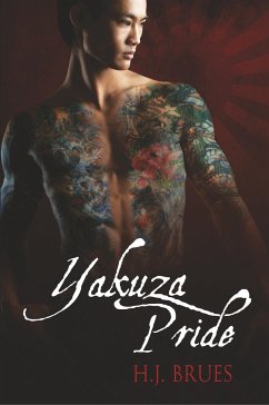 Yakuza Pride: Volume 1 - Brues, H. J.