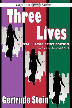 Three Lives (Large Print Edition) - Stein, Gertrude