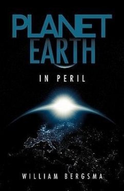 Planet Earth in Peril - Bergsma, William