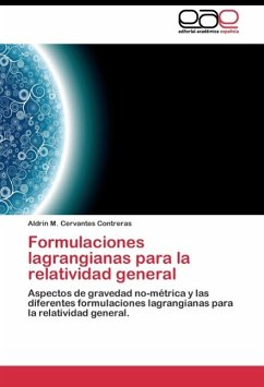 Formulaciones lagrangianas para la relatividad general - Cervantes Contreras, Aldrin M.