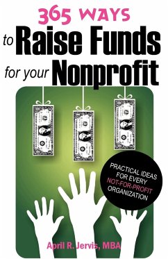 365 Ways to Raise Funds for Your Nonprofit - Jervis, April R.