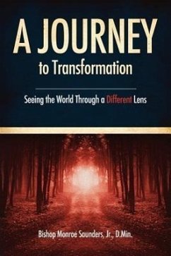 A Journey to Transformation - Saunders, D. Min