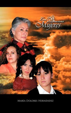 Las Buenas Mujeres - Hernandez, Maria Dolores