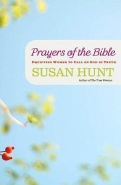 Prayers of the Bible - Hunt, Susan M