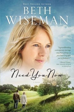 Need You Now - Wiseman, Beth