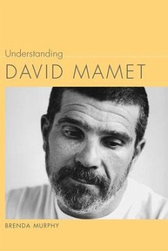 Understanding David Mamet - Murphy, Brenda