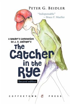 A Reader's Companion to J.D. Salinger's the Catcher in the Rye - Beidler, Peter G.