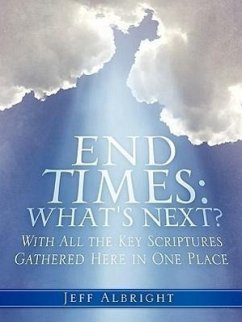 End Times: What's Next? - Albright, Jeff