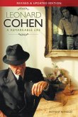 Leonard Cohen: A Remarkable Life - Revised and Updated Edition