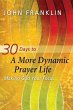 30 Days to a More Dynamic Prayer Life - Bild 1