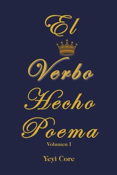 El Verbo Hecho Poema - Core, Yeyi