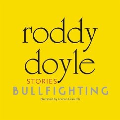 Bullfighting: Stories - Doyle, Roddy