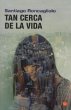Tan cerca de la vida - Bild 1