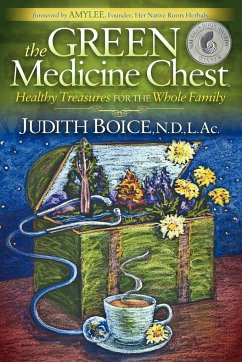 The Green Medicine Chest - Boice, Judith