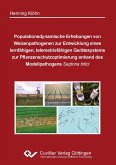 Populationsdynamische Erhebungen von Weizenpathogenen zur Entwicklung eines lernfähigen, telemetriefähigen Gerätesystems zur Pflanzenschutzoptimierung anhand des Modellpathogens Septoria tritici