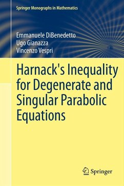 Harnack's Inequality for Degenerate and Singular Parabolic Equations - DiBenedetto, Emmanuele;Gianazza, Ugo Pietro;Vespri, Vincenzo