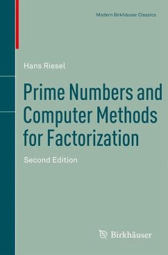 Prime Numbers and Computer Methods for Factorization - Riesel, Hans