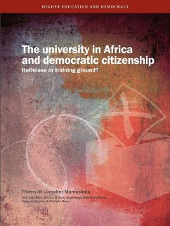 The University in Africa and Democratic Citizenship. Hothouse or Training Ground? - Luescher-Mamashela, Thierry M.