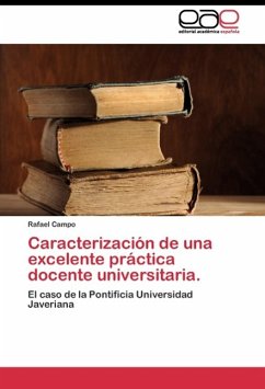 Caracterización de una excelente práctica docente universitaria. - Campo, Rafael